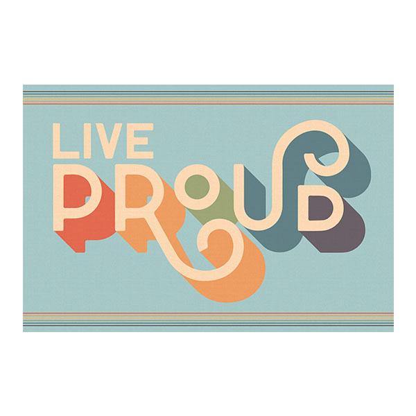 Live Proud Placemat - Carolina Creekhouse Easy to Clean Premium Vinyl Mats